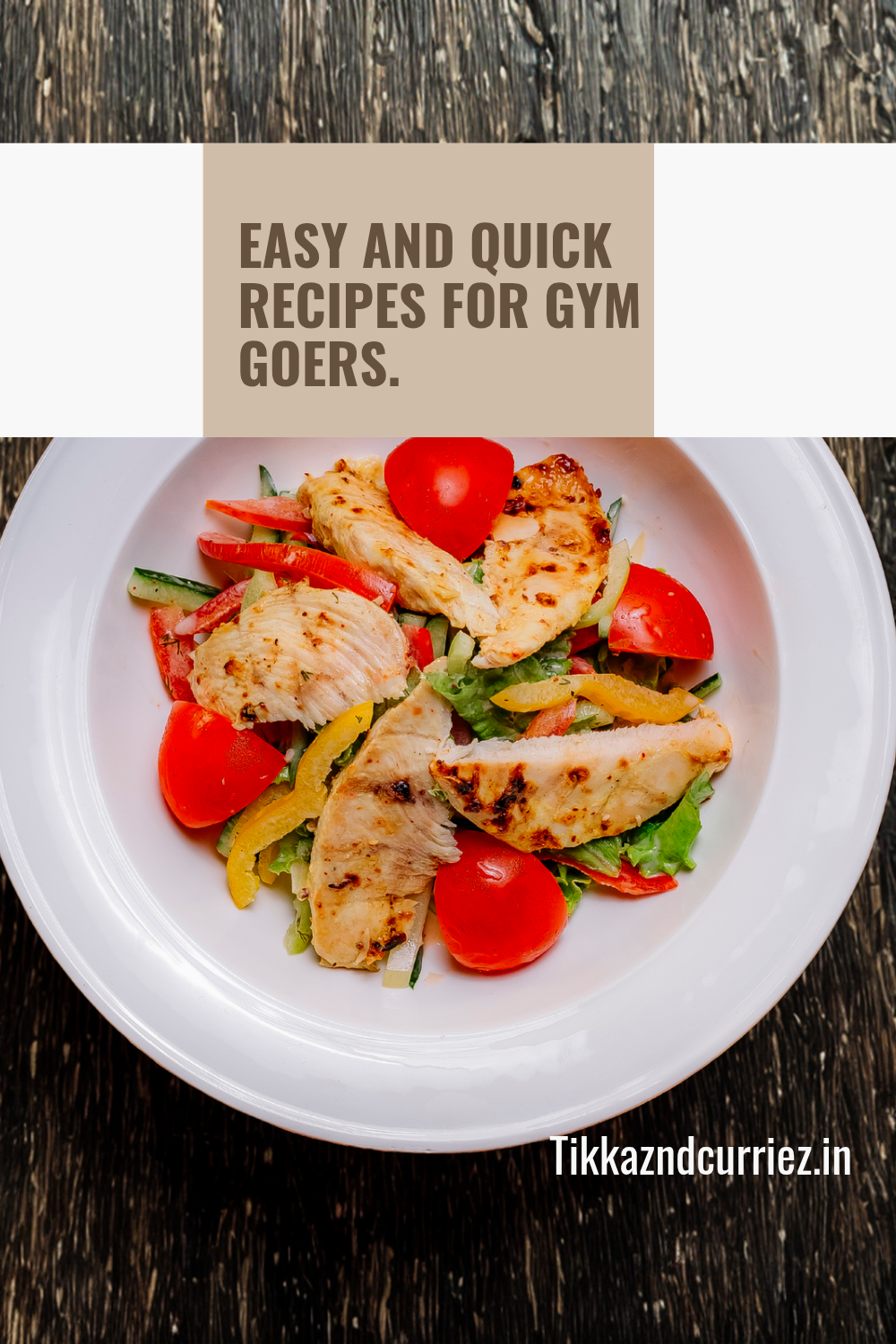 Easy recipes for gym goers. (Gymwala chicken recipe. )